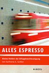„Alles espresso“
