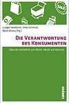 Ludger Heidbrink, Imke Schmidt, Björn Ahaus (Hg.): Die Verantwortung des Konsumenten