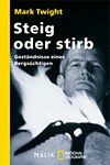 &bdquo;Steig oder stirb&ldquo;