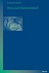 Reinhard Brandt: „Wozu noch Universitäten?“