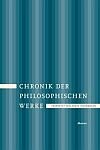 Arnim Regenbogen: &bdquo;Chronik der philosophischen Werke&ldquo;